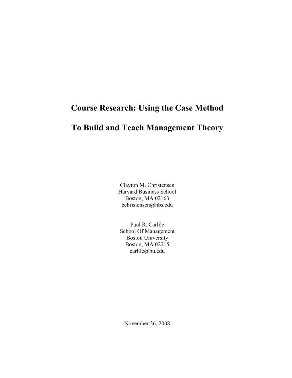 Course Research: Using the Case Method to Build and Teach Management Theory