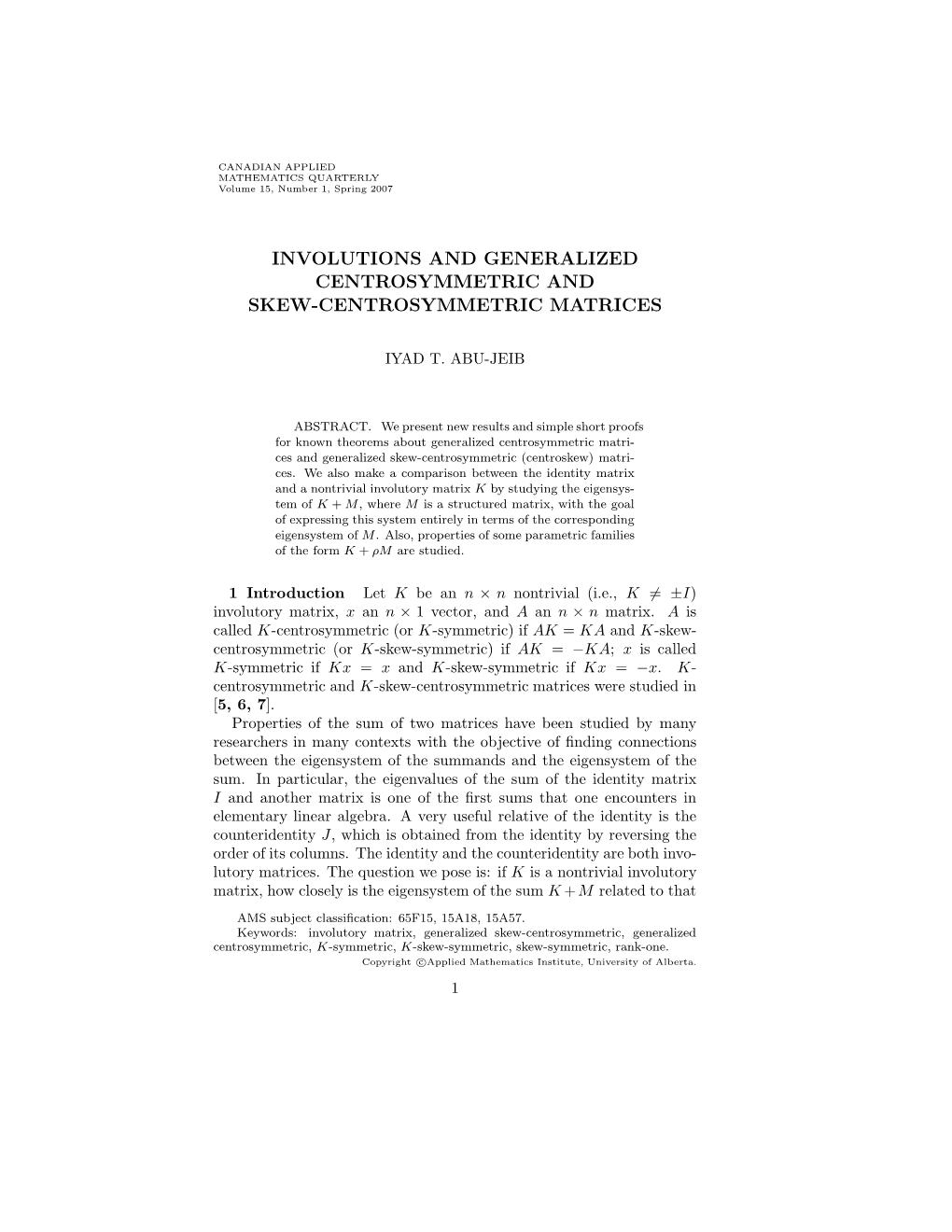 Involutions and Generalized Centrosymmetric and Skew-Centrosymmetric Matrices