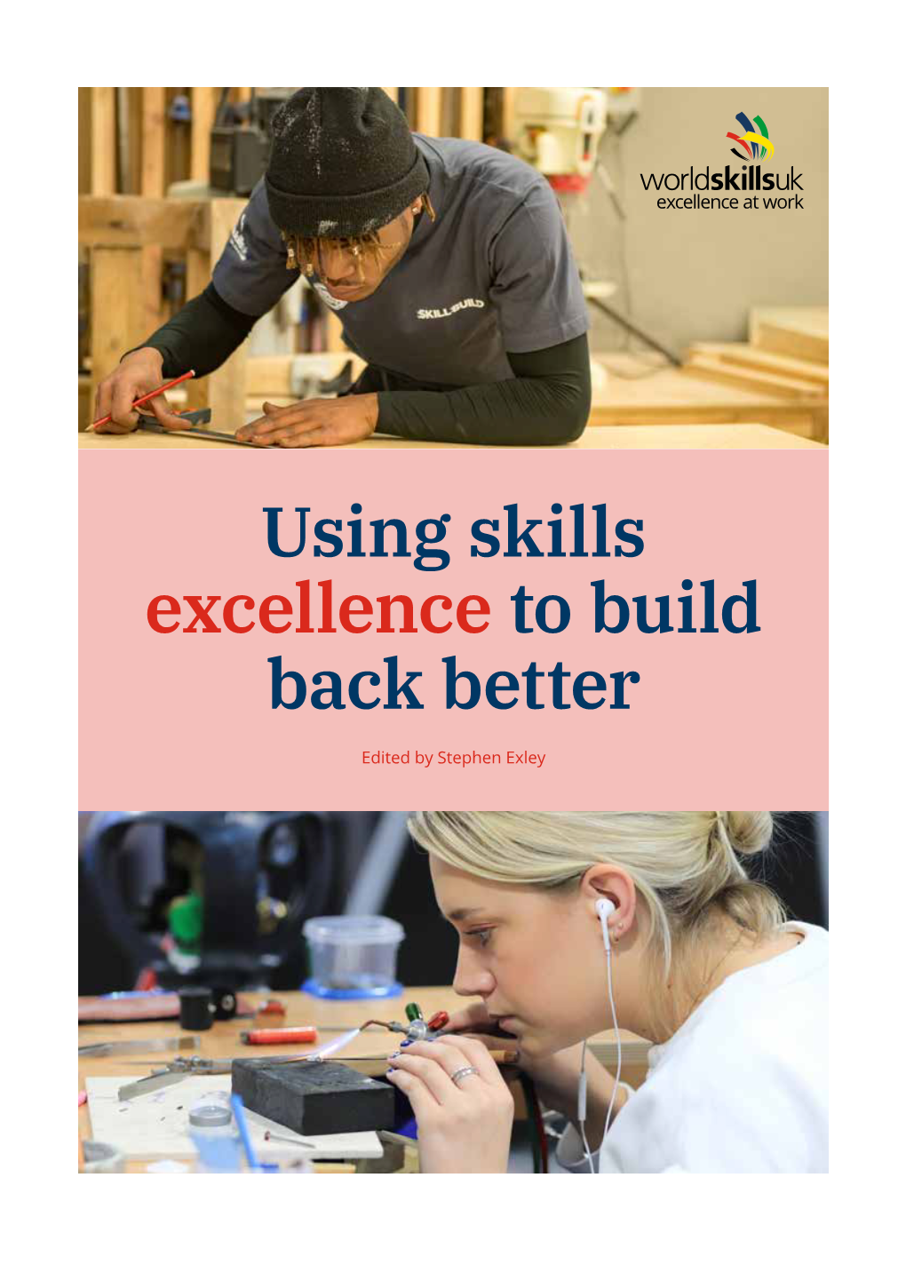 Using Skills Excellence to Build Back Better