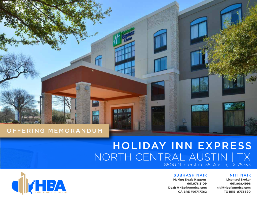 HOLIDAY INN EXPRESS NORTH CENTRAL AUSTIN | TX 8500 N Interstate 35, Austin, TX 78753