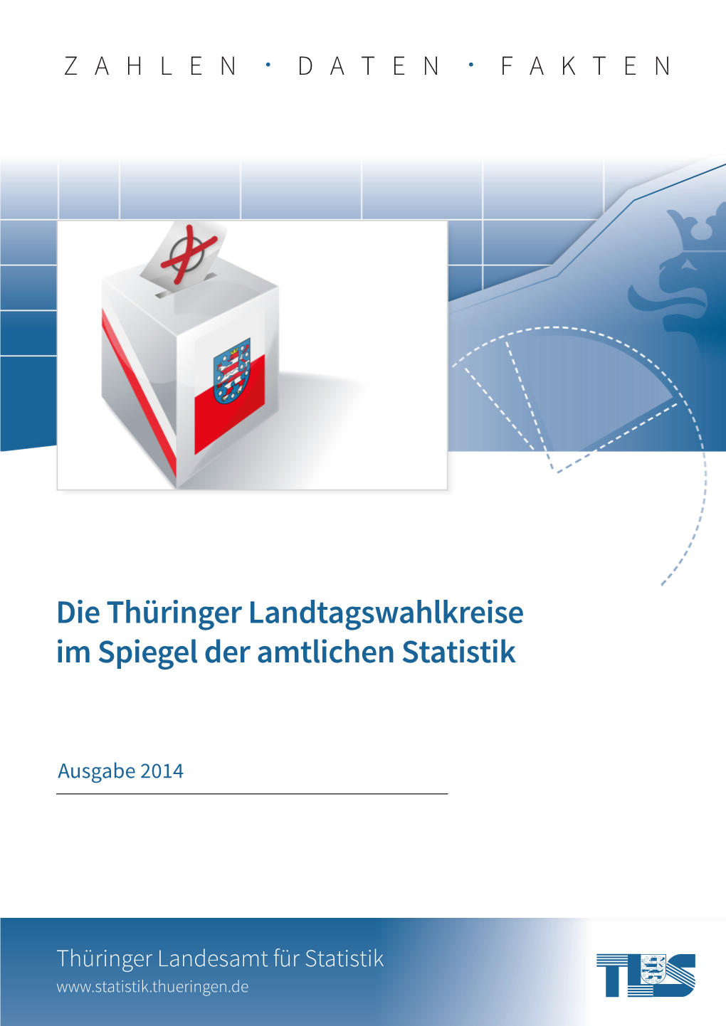 Die Thüringer Landtagswahlkreise Im Spiegel Der Amtlichen Statistik