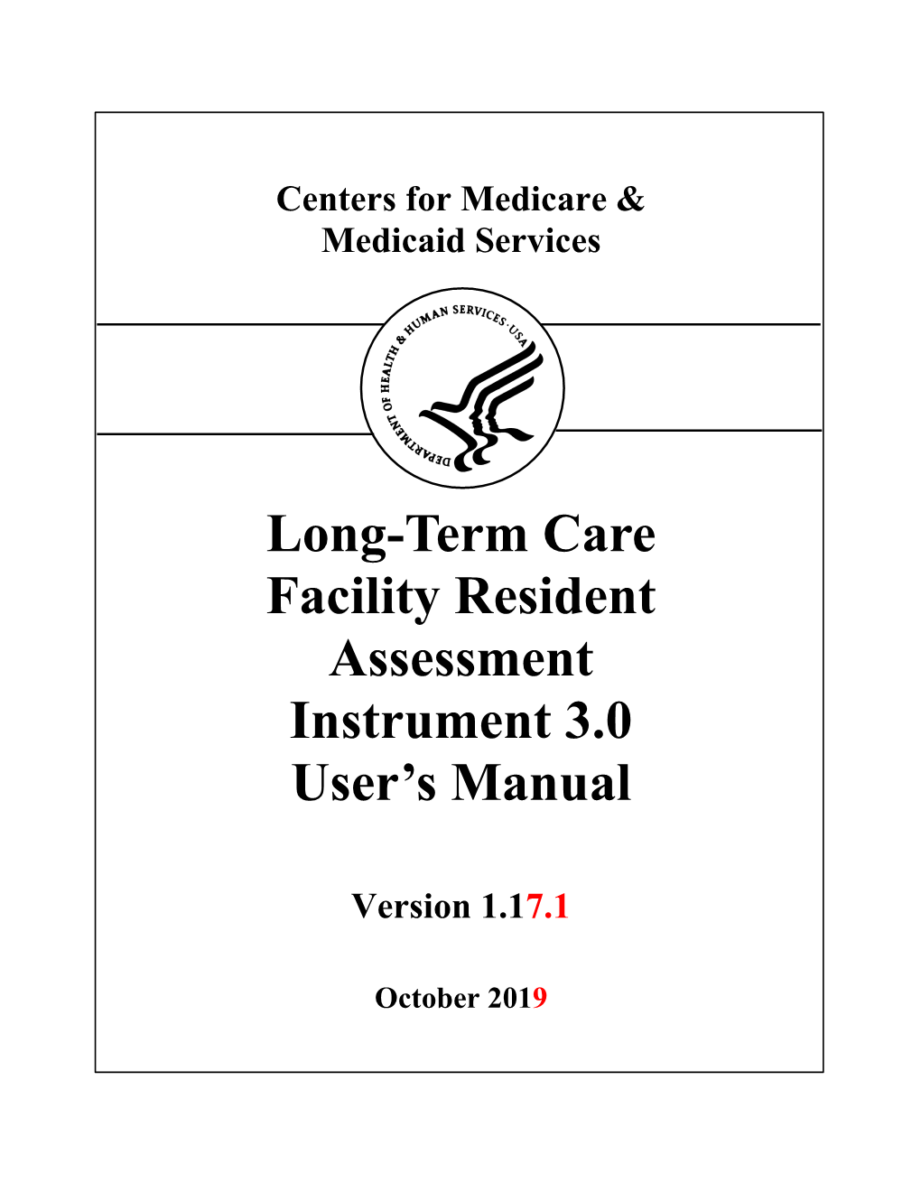 Long-Term Care Facility Resident Assessment Instrument 3.0 User’S Manual