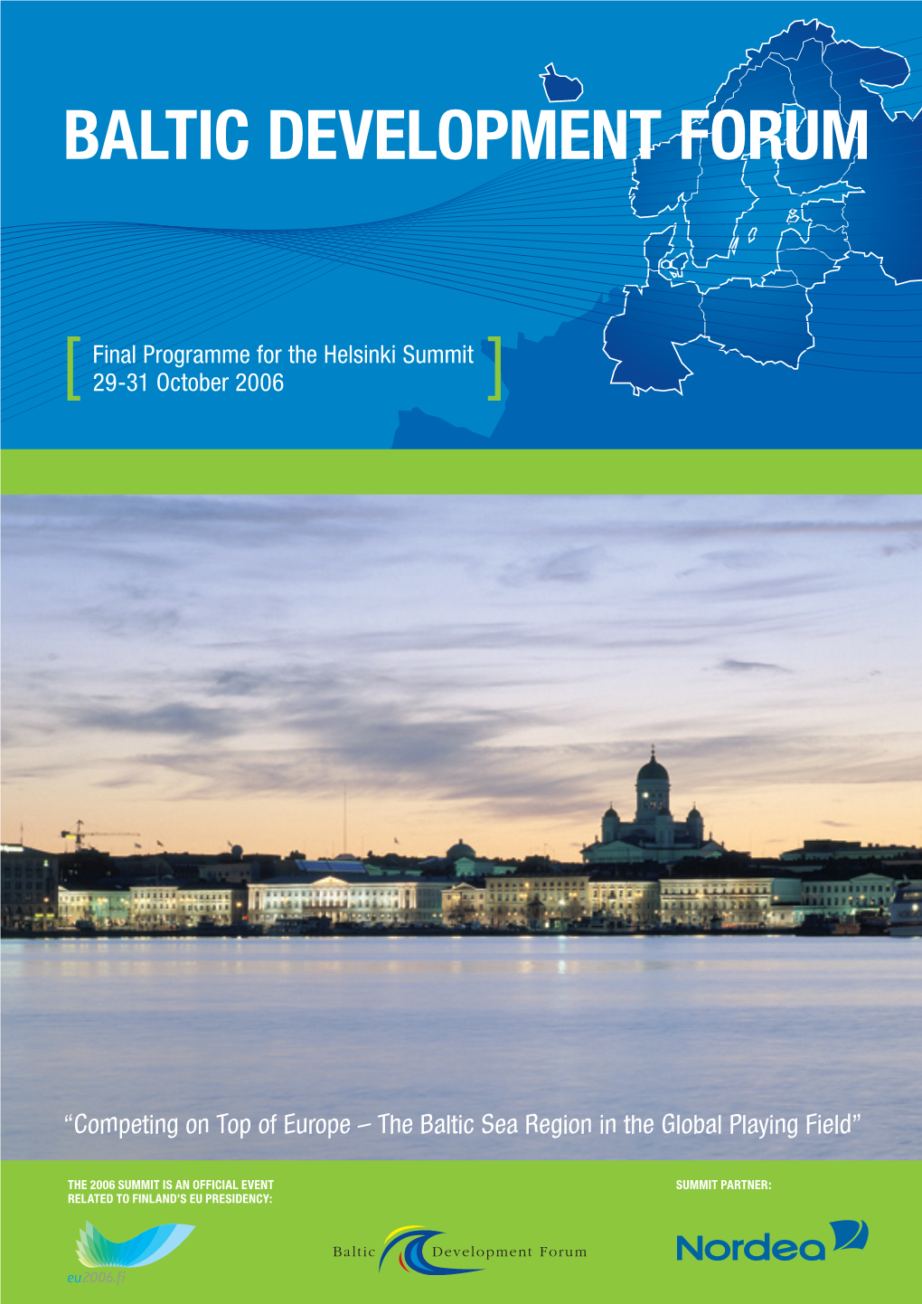 Programme for the Helsinki Summit 29-31 October 2006