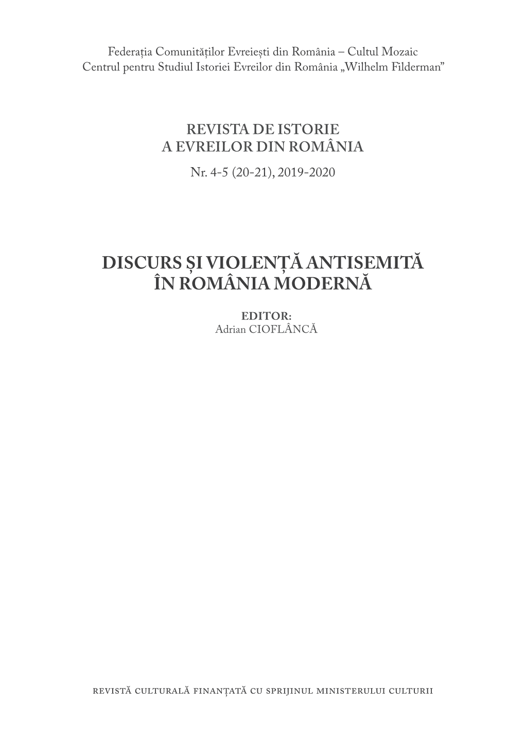 Discurs Și Violență Antisemită În România Modernă