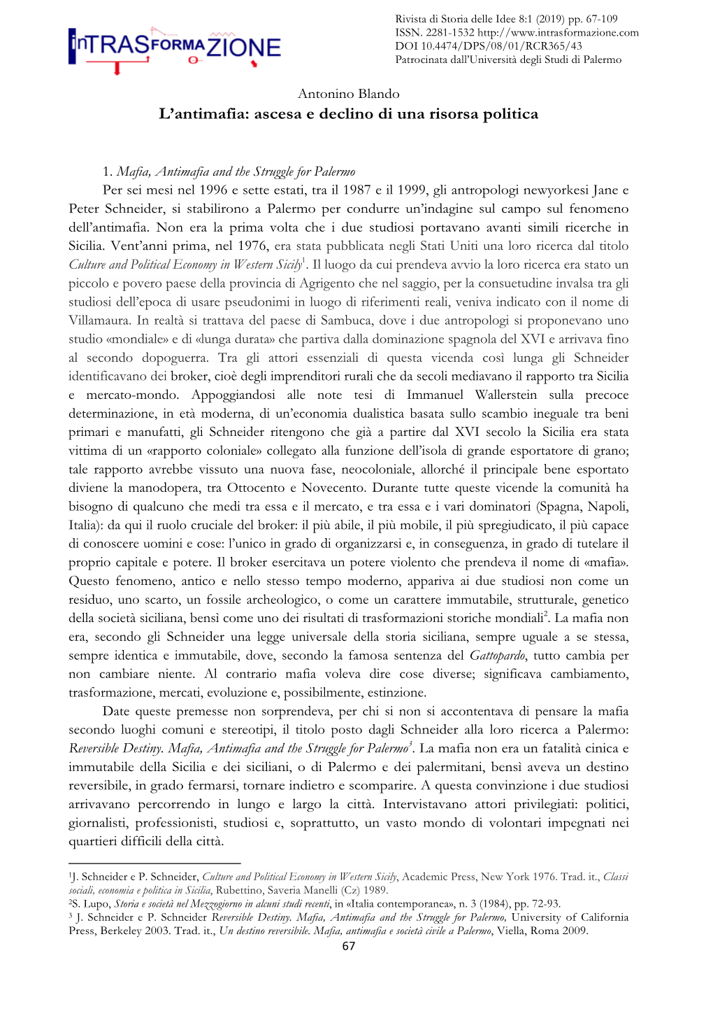 L'antimafia: Ascesa E Declino Di Una Risorsa Politica