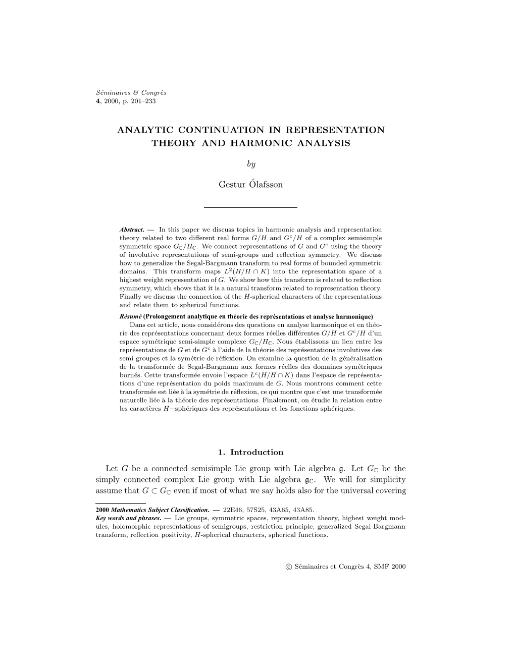 ANALYTIC CONTINUATION in REPRESENTATION THEORY and HARMONIC ANALYSIS by Gestur ´Olafsson