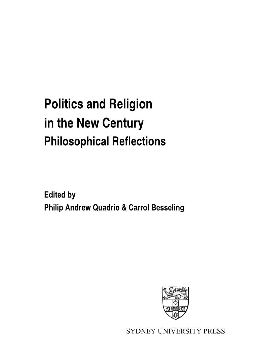 Politics and Religion in the New Century Philosophical Reflections