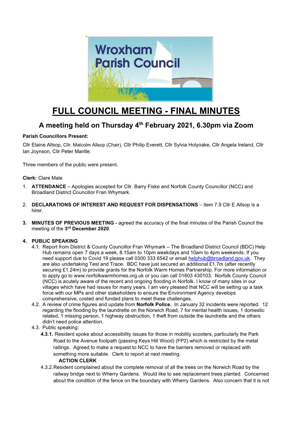 FINAL MINUTES a Meeting Held on Thursday 4Th February 2021, 6.30Pm Via Zoom Parish Councillors Present: Cllr Elaine Allsop, Cllr