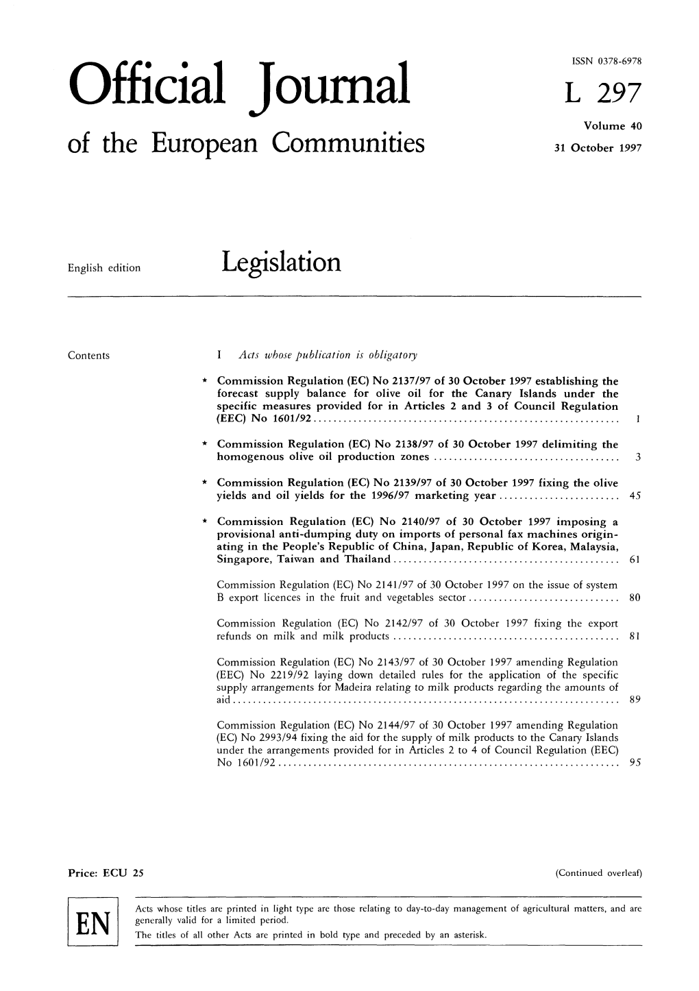 Official Journal L 297 Volume 40 of the European Communities 31 October 1997