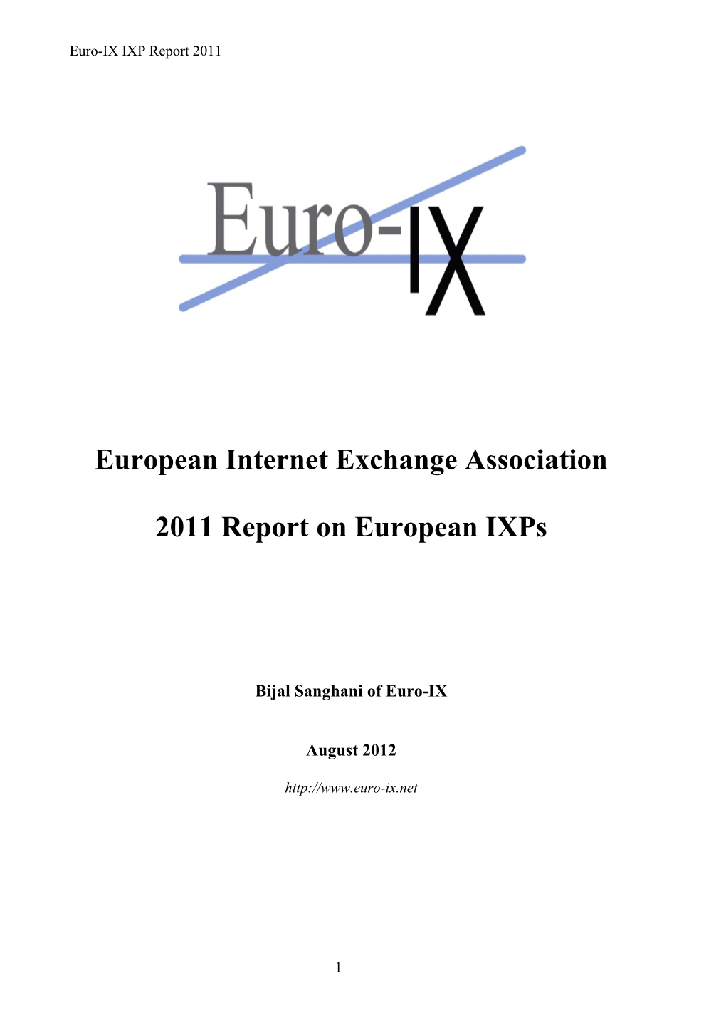 European Internet Exchange Association 2011 Report On