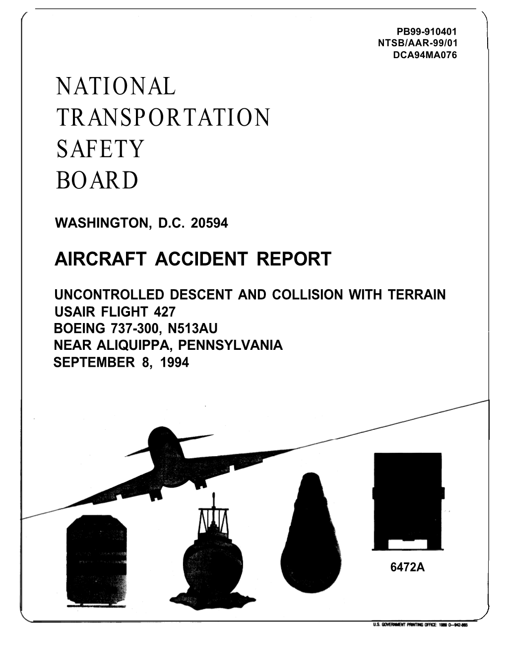 Usair Flight 427 Boeing 737-300, N513au Near Aliquippa, Pennsylvania September 8, 1994