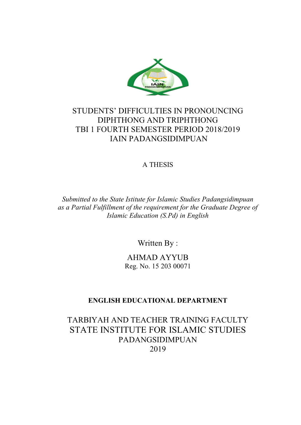 State Institute for Islamic Studies Padangsidimpuan 2019