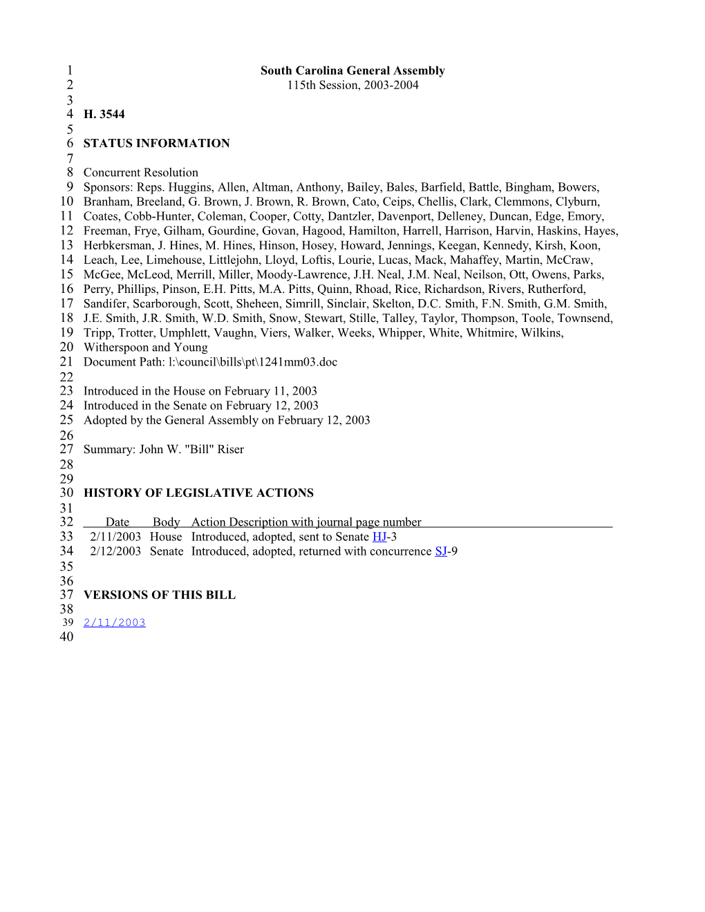 2003-2004 Bill 3544: John W. Bill Riser - South Carolina Legislature Online