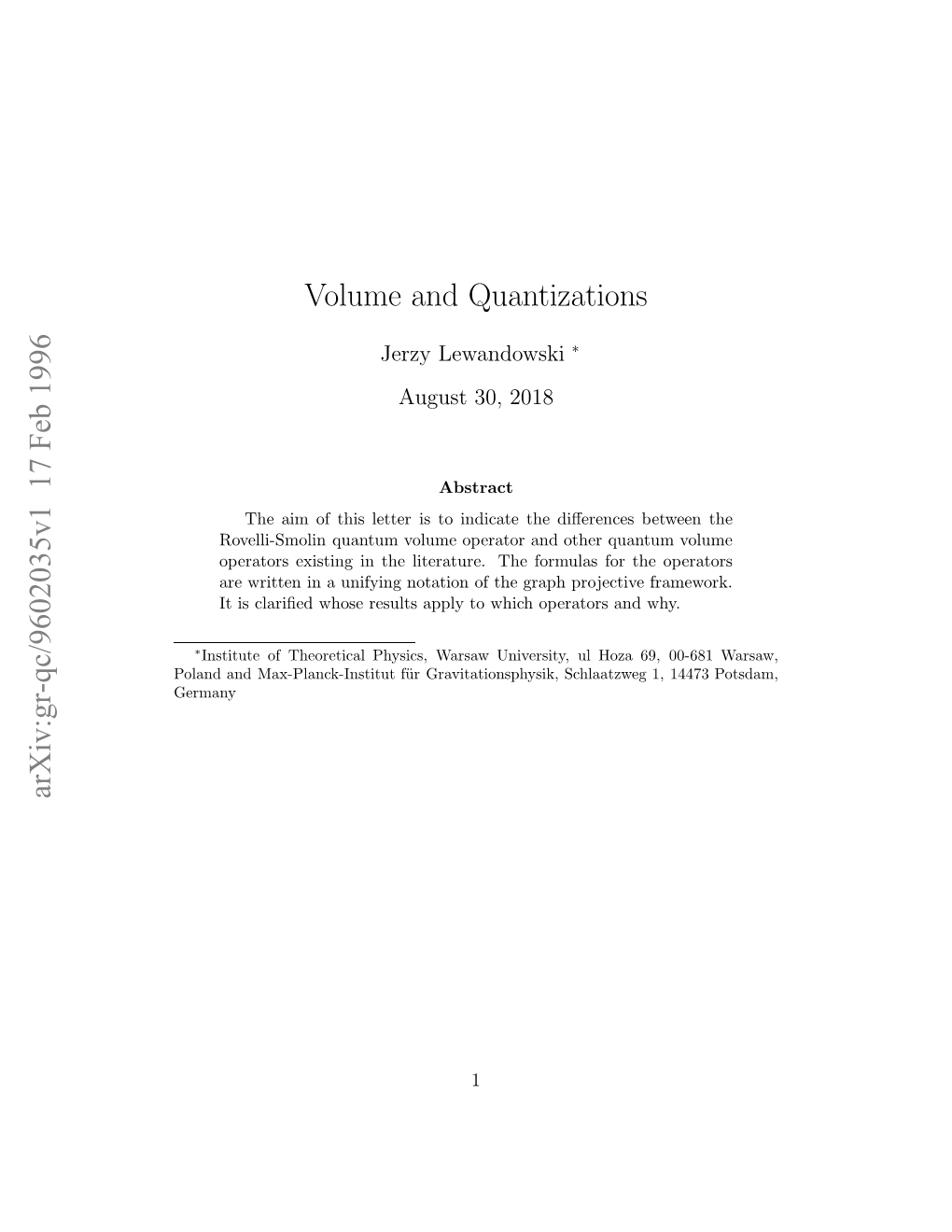 Volume and Quantizations