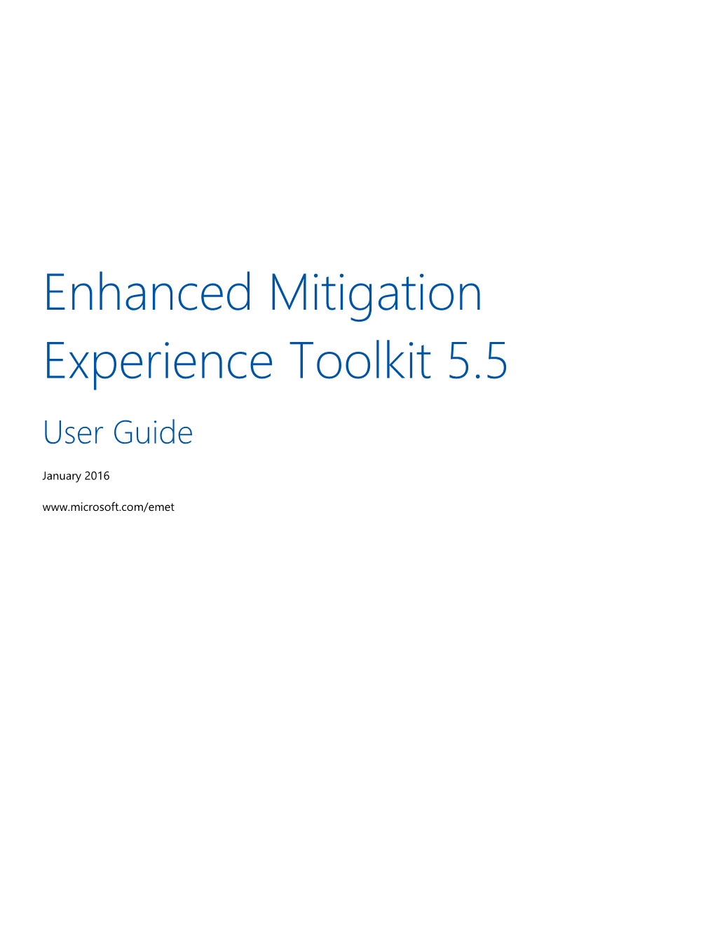 Enhanced Mitigation Experience Toolkit 5.5 User Guide