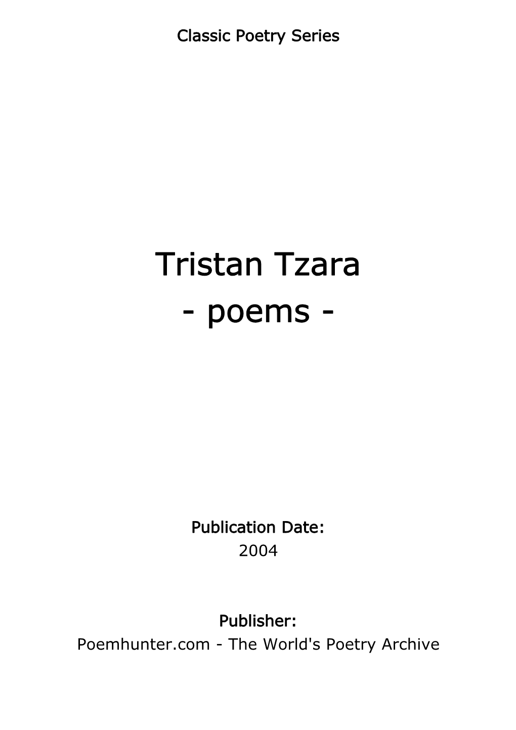 Tristan Tzara - Poems