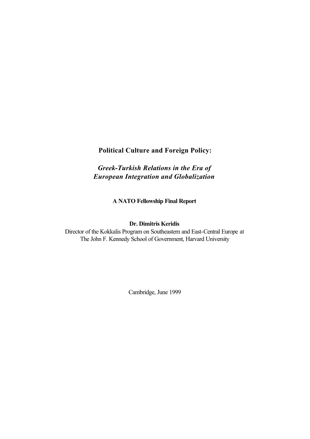 Political Culture and Foreign Policy: Greek-Turkish Relations in the Era