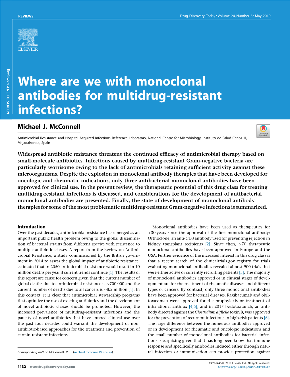 Where Are We with Monoclonal Antibodies for Multidrug-Resistant
