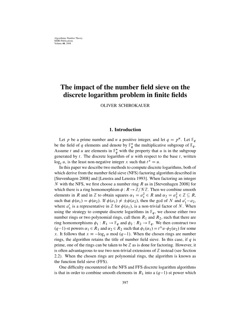 The Impact of the Number Field Sieve on the Discrete Logarithm Problem In