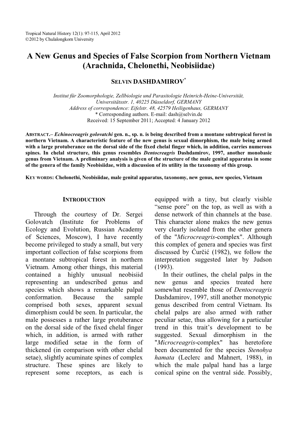 A New Genus and Species of False Scorpion from Northern Vietnam (Arachnida, Chelonethi, Neobisiidae)