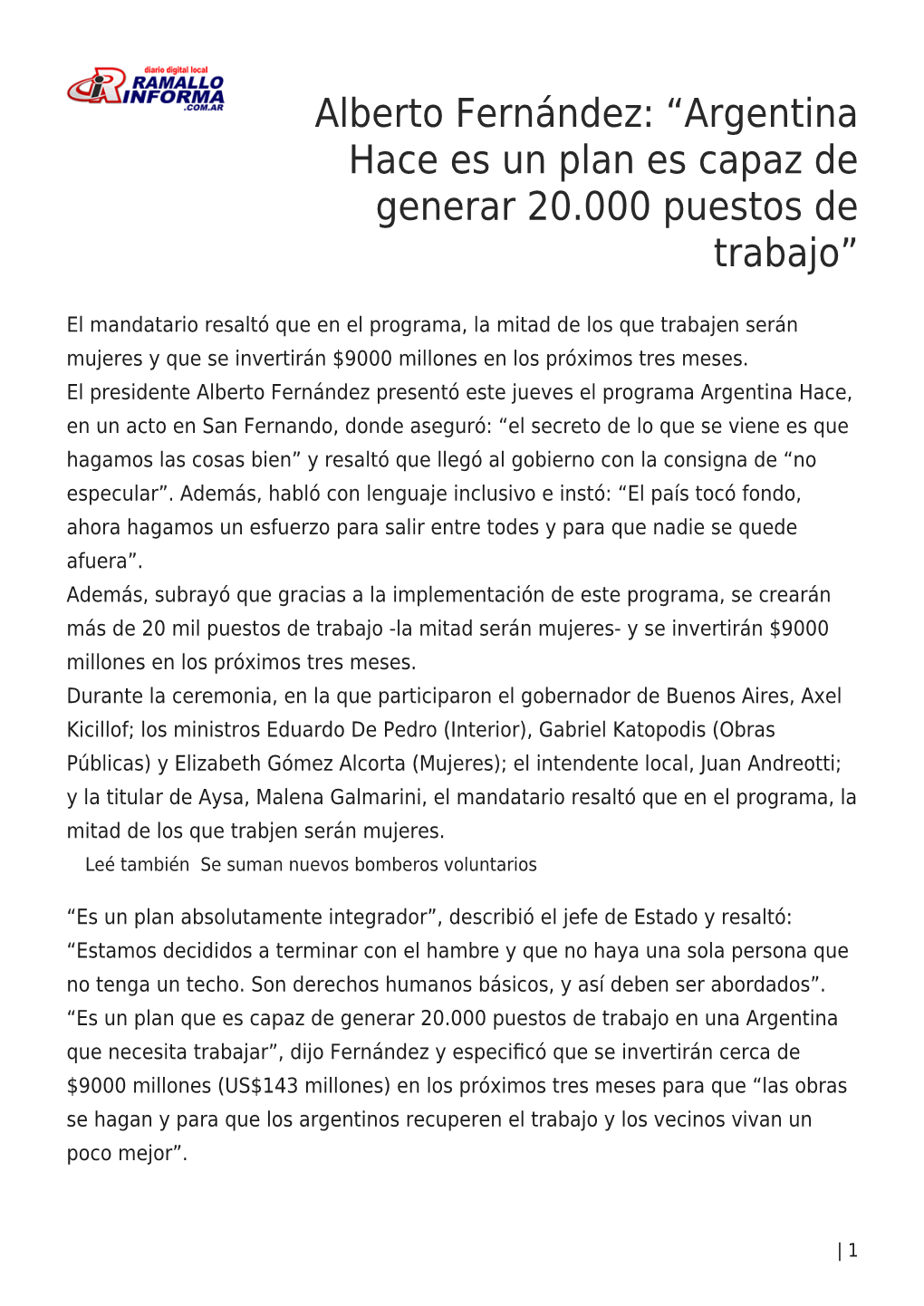 Alberto Fernández: “Argentina Hace Es Un Plan Es Capaz De Generar 20.000 Puestos De Trabajo”