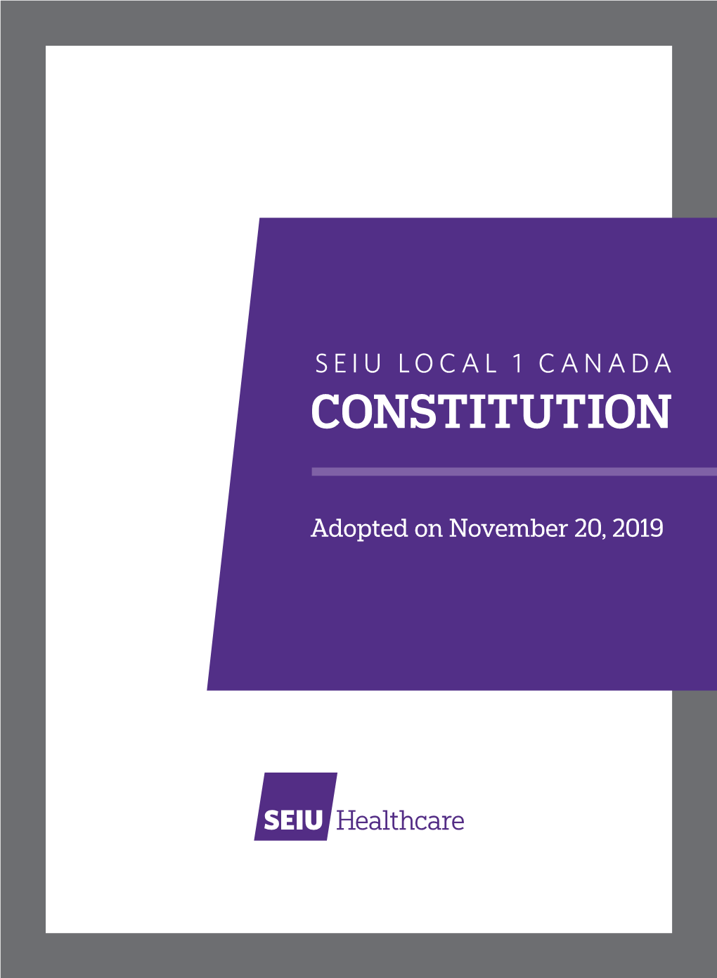 Seiu Local 1 Canada Constitution