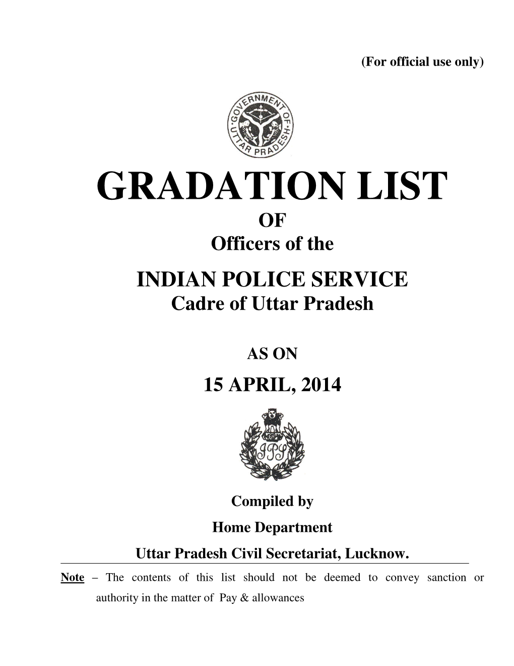 GRADATION LIST of Officers of the INDIAN POLICE SERVICE Cadre of Uttar Pradesh