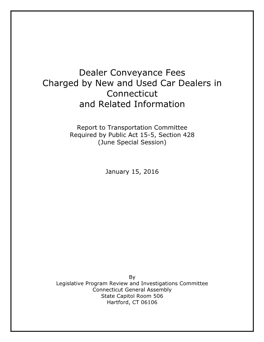 Dealer Conveyance Fees Charged by New and Used Car Dealers in Connecticut and Related Information