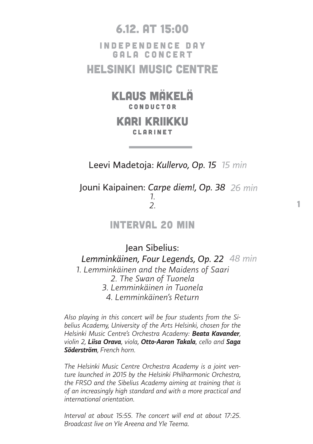 6.12. at 15:00 Helsinki Music Centre Klaus Mäkelä Kari Kriikku