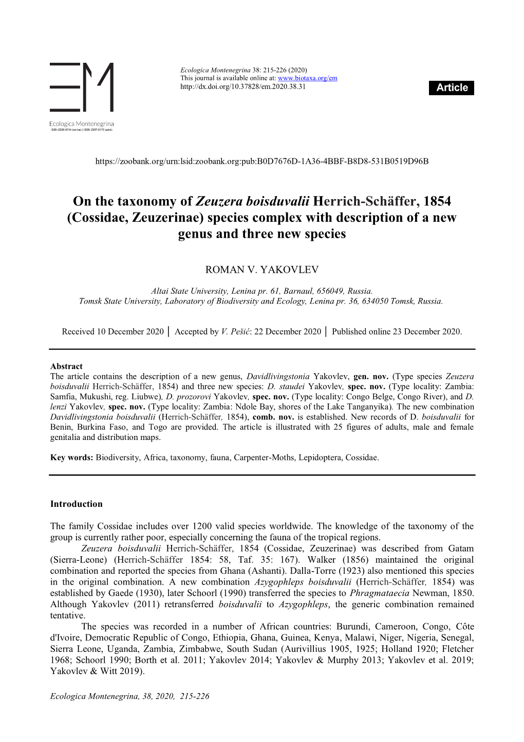 On the Taxonomy of Zeuzera Boisduvalii Herrich-Schäffer, 1854 (Cossidae, Zeuzerinae) Species Complex with Description of a New Genus and Three New Species