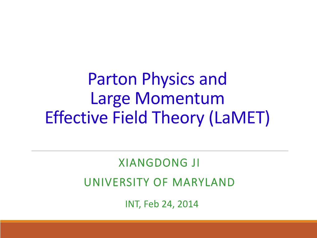 Parton Physics and Large Momentum Effective Field Theory (Lamet)