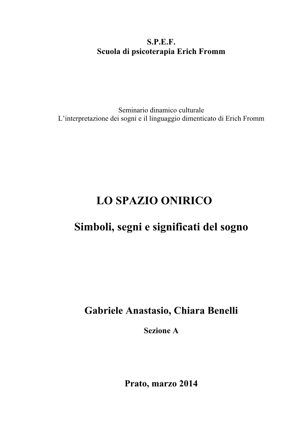 LO SPAZIO ONIRICO Simboli, Segni E Significati Del Sogno