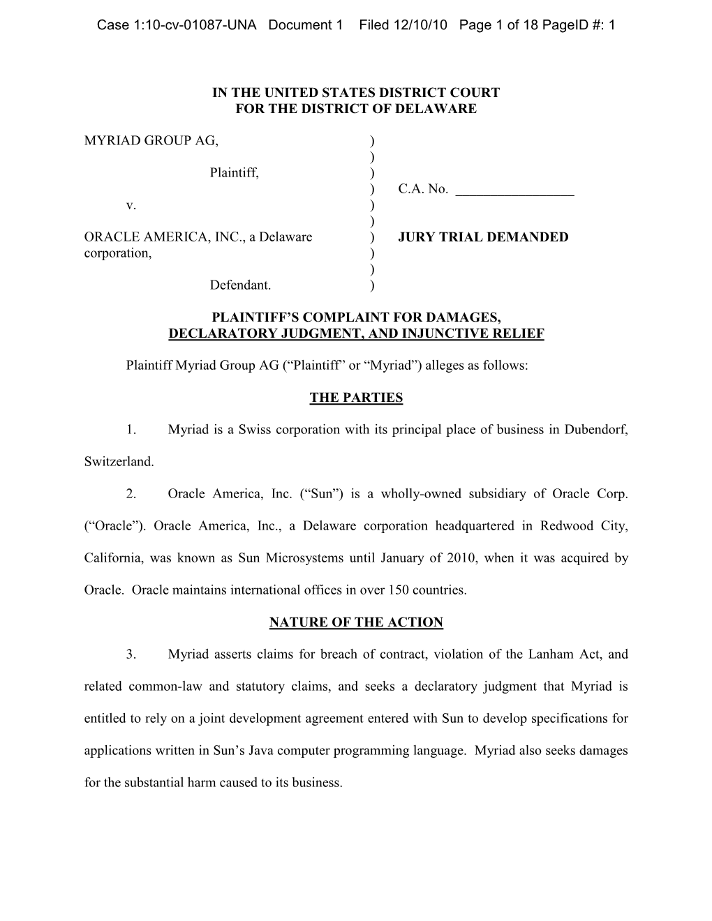 IN the UNITED STATES DISTRICT COURT for the DISTRICT of DELAWARE MYRIAD GROUP AG, Plaintiff, V. ORACLE AMERICA, INC., a Delaware