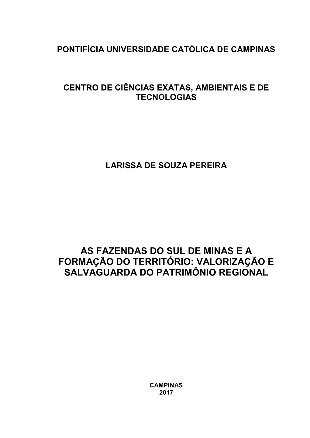 As Fazendas Do Sul De Minas E a Formação Do Território: Valorização E Salvaguarda Do Patrimônio Regional