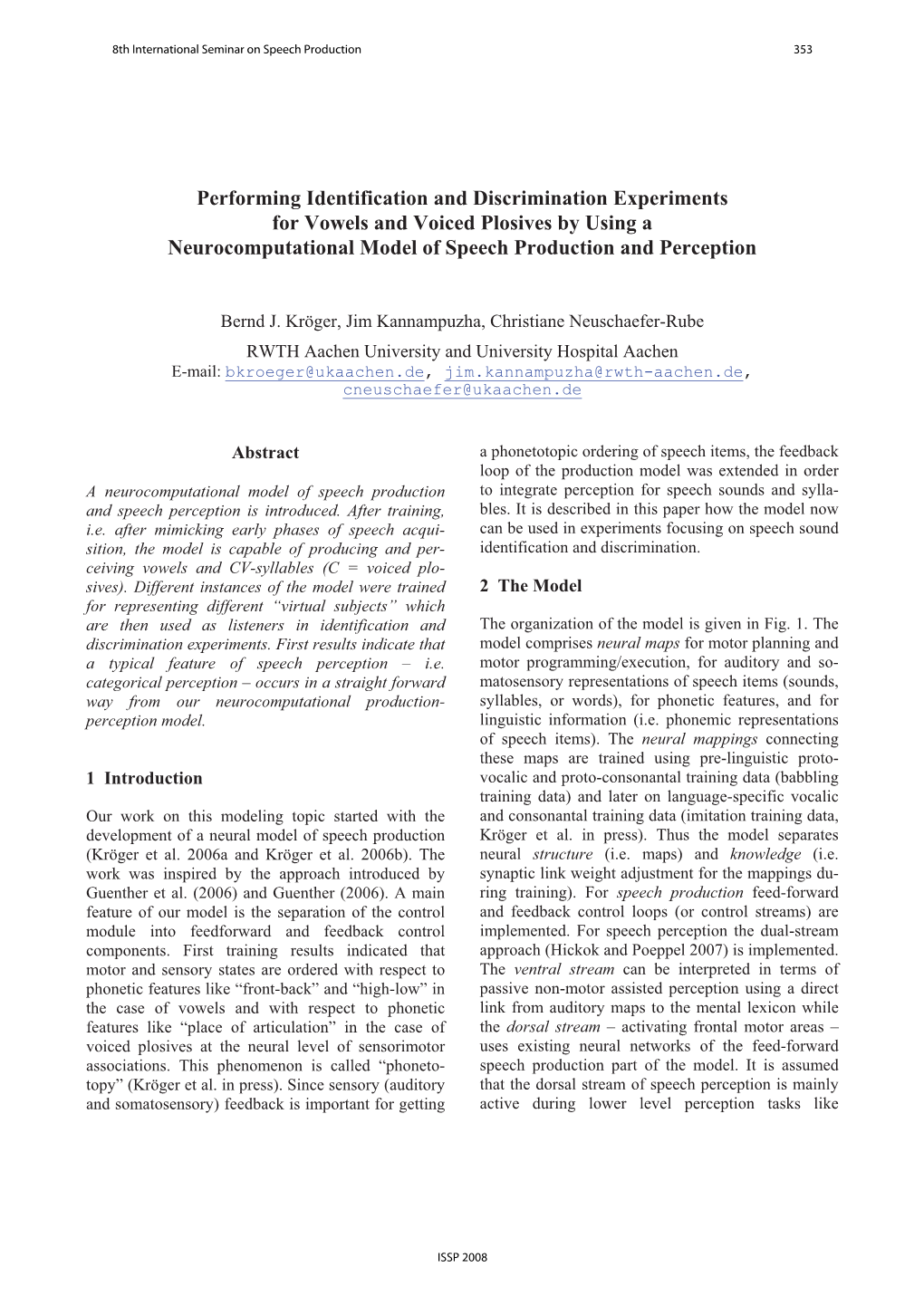 Performing Identification and Discrimination Experiments for Vowels and Voiced Plosives by Using a Neurocomputational Model of Speech Production and Perception