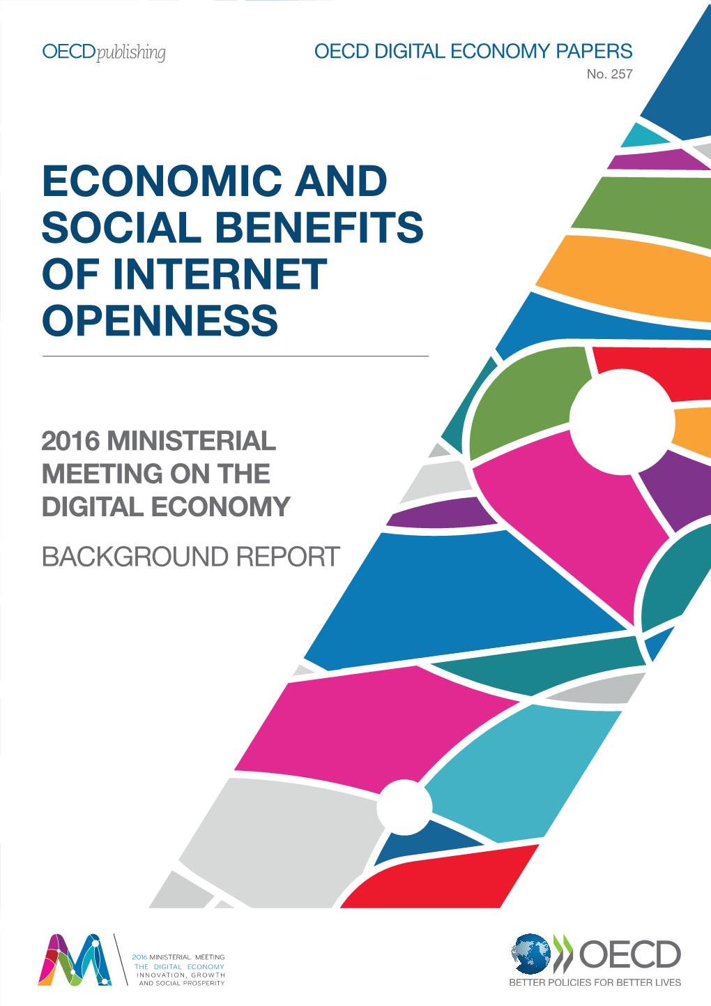 Economic and Social Benefits of Internet Openness