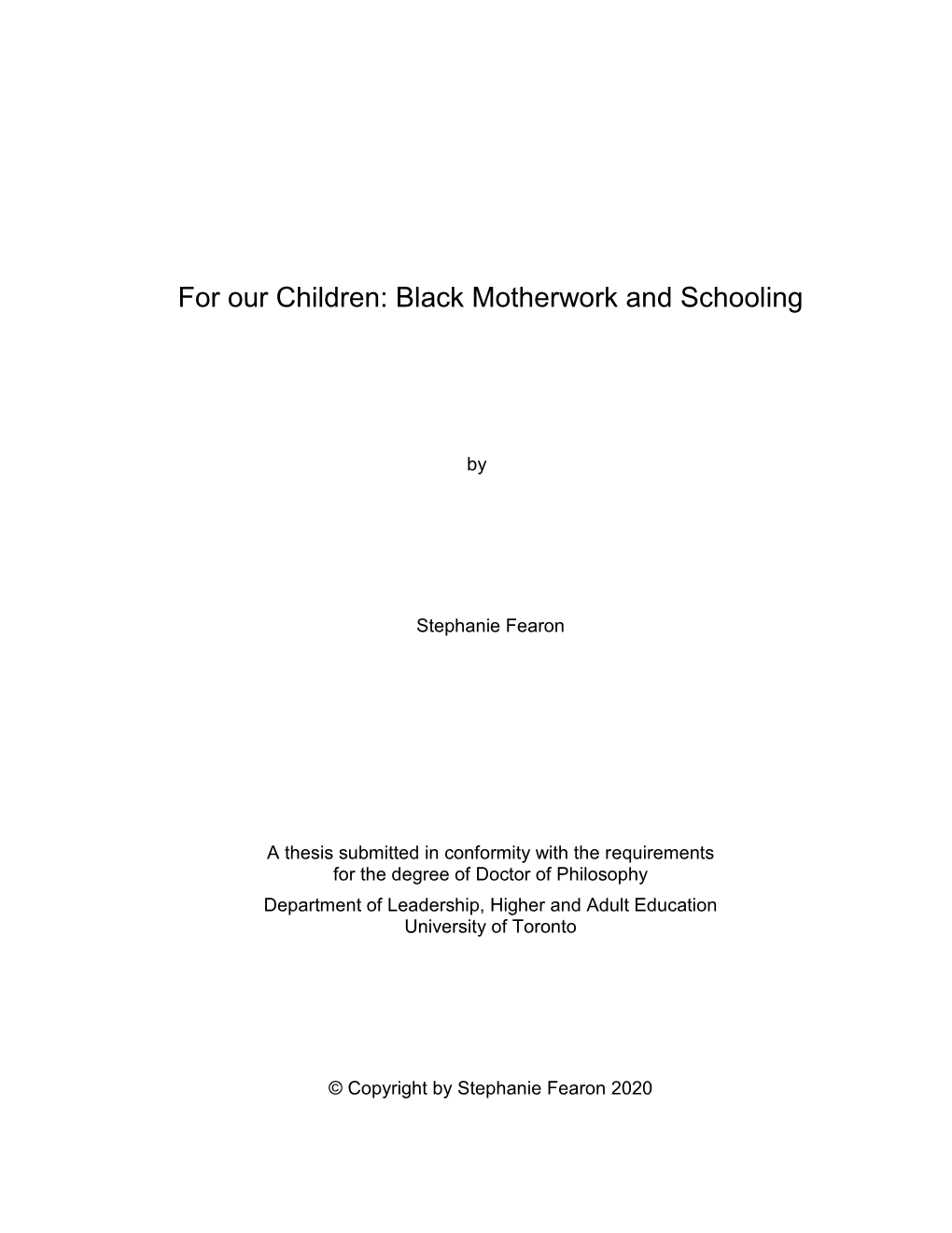 For Our Children: Black Motherwork and Schooling