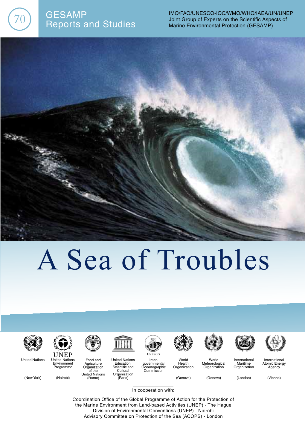 A Sea of Troubles; GESAMP Reports and Studies; Vol.:70; 2001