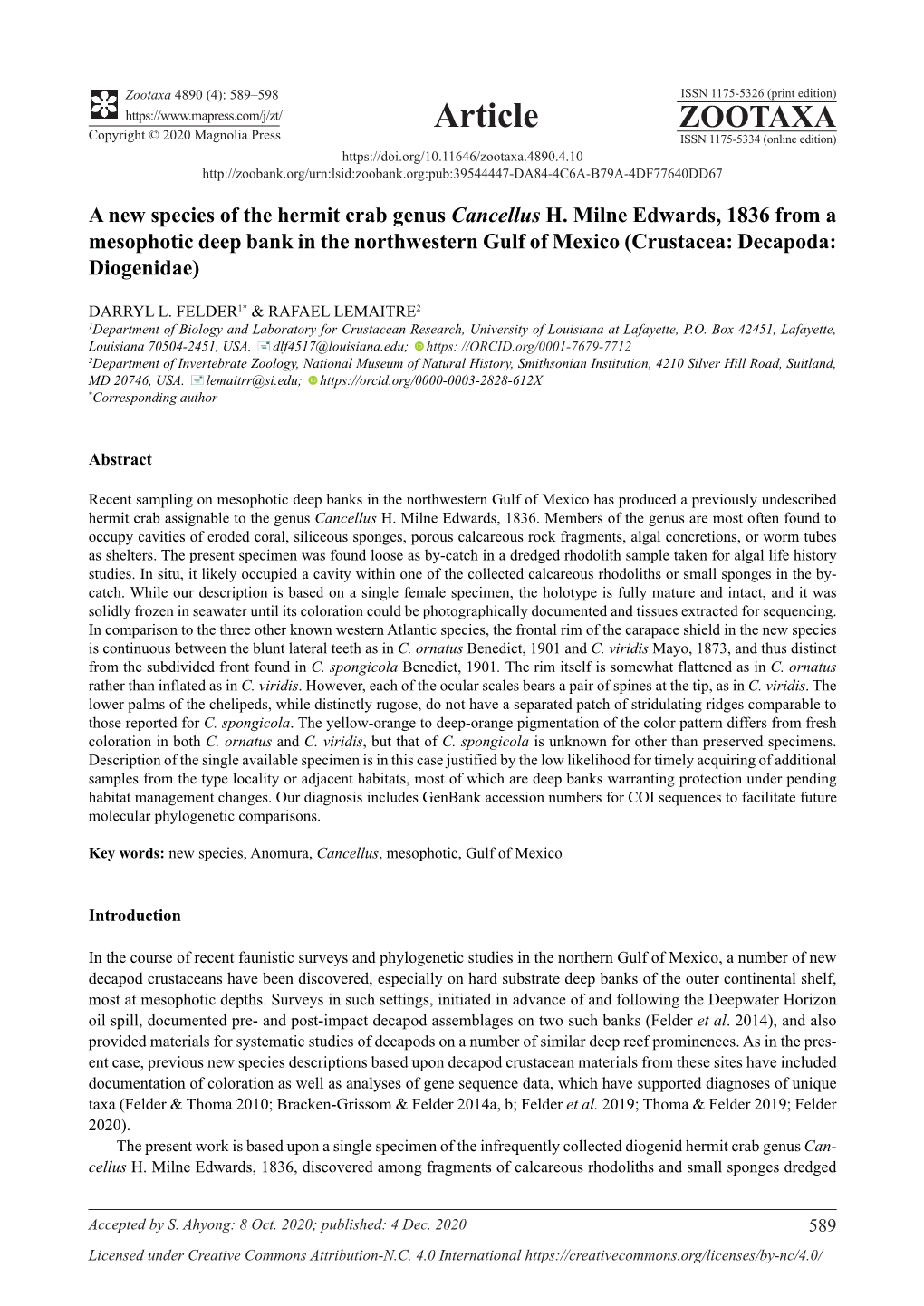 A New Species of the Hermit Crab Genus Cancellus H. Milne Edwards