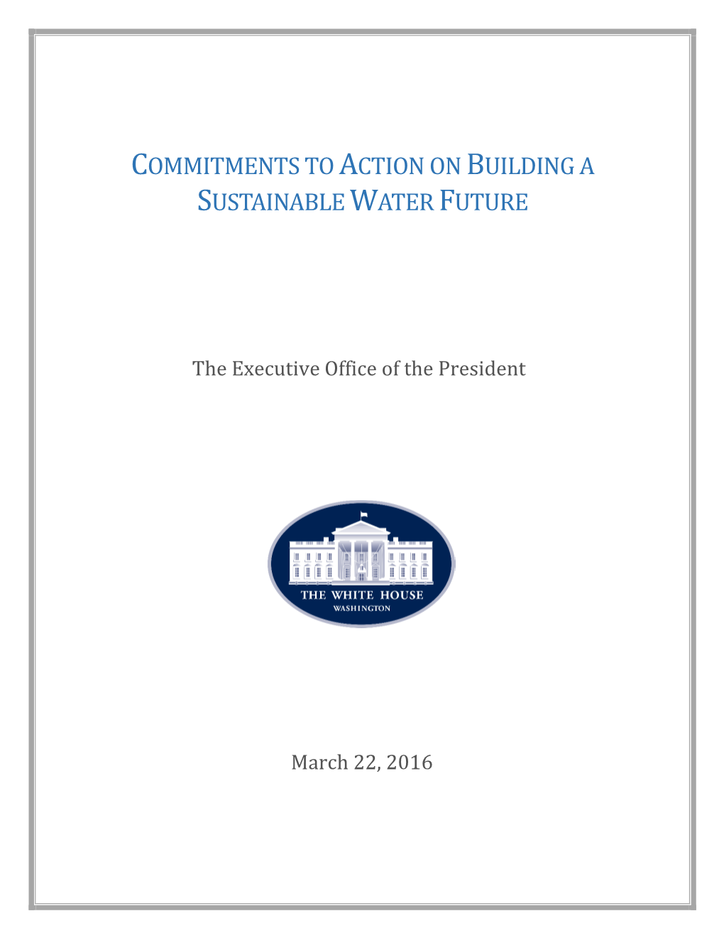 Commitments to Action on Building a Sustainable Water Future