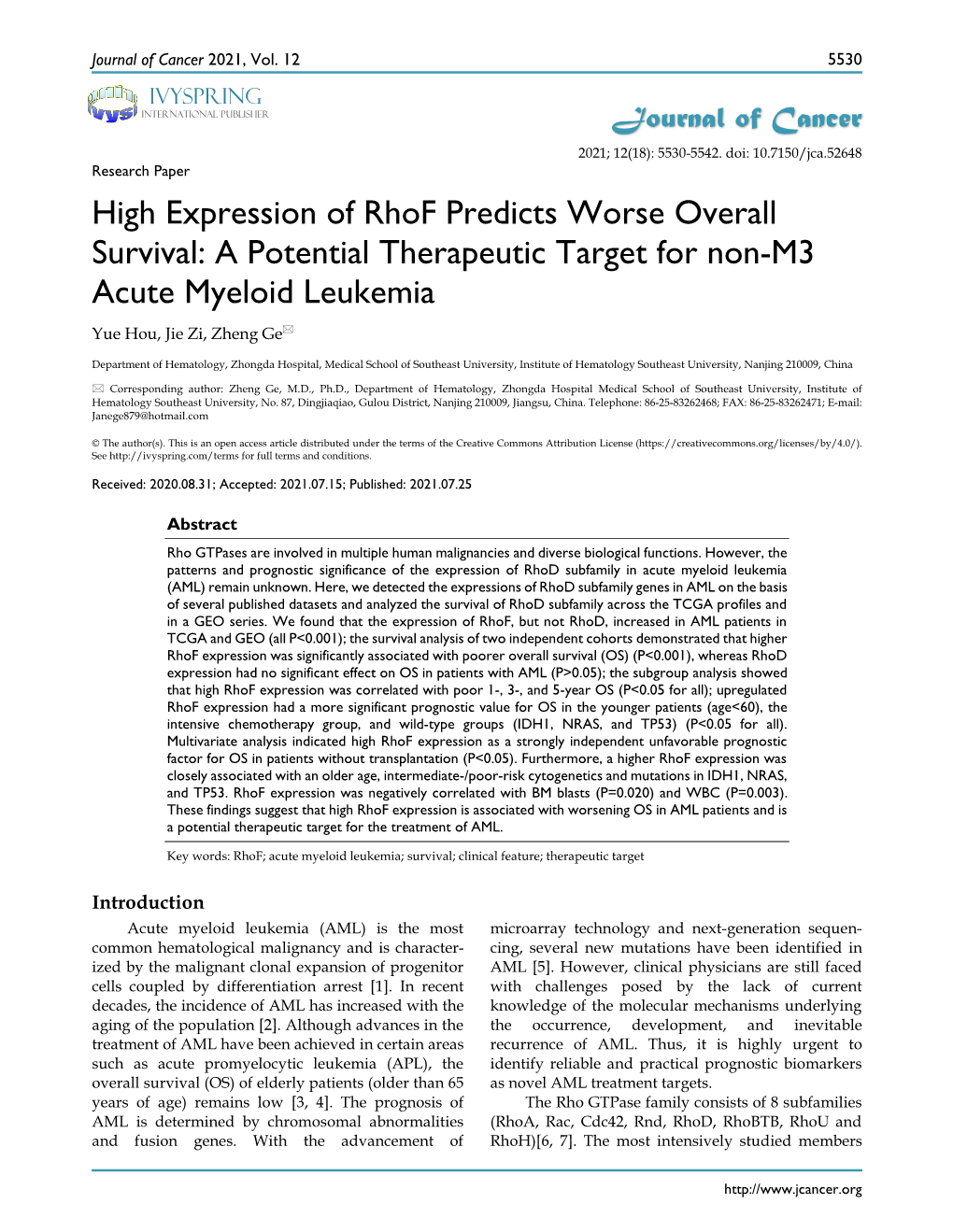 A Potential Therapeutic Target for Non-M3 Acute Myeloid Leukemia Yue Hou, Jie Zi, Zheng Ge