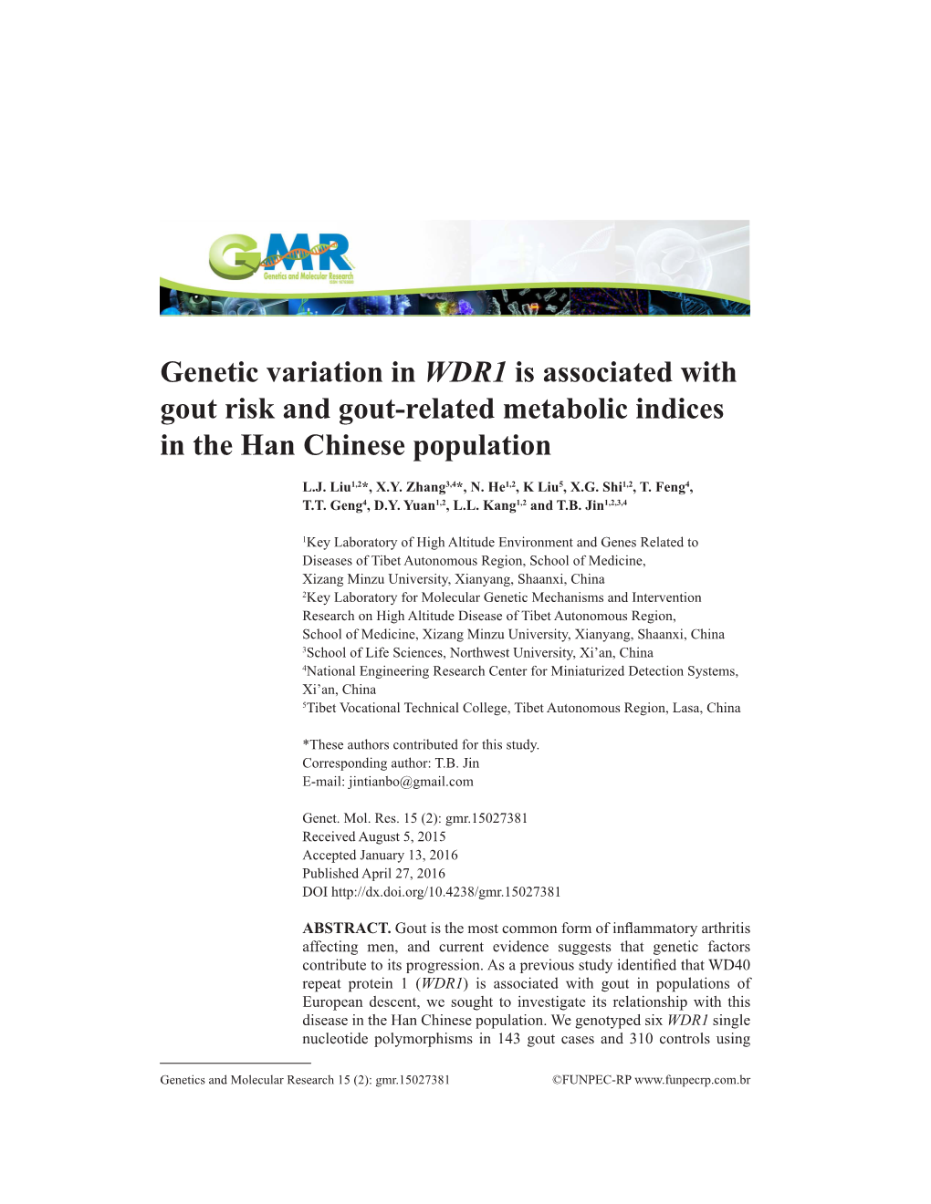 Genetic Variation in WDR1 Is Associated with Gout Risk and Gout-Related Metabolic Indices in the Han Chinese Population