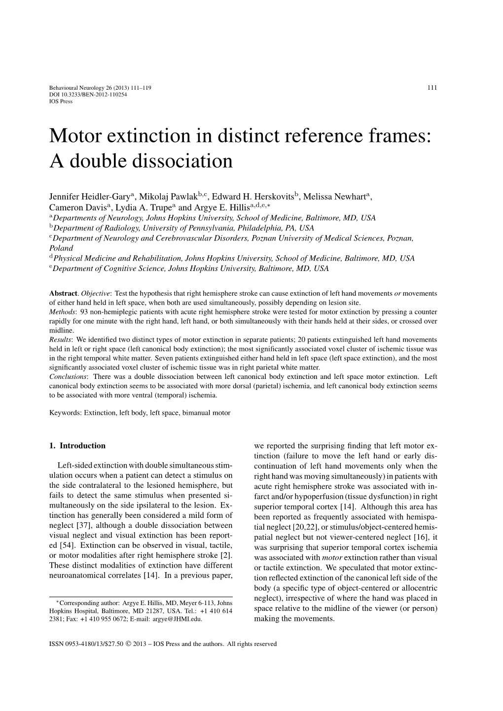 Motor Extinction in Distinct Reference Frames: a Double Dissociation