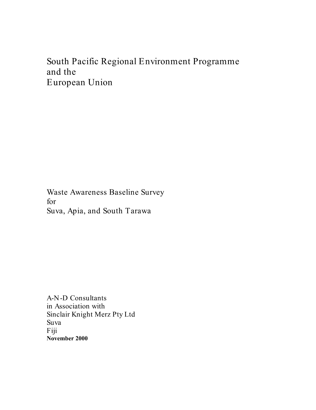 Waste Awareness Baseline Survey for Suva, Apia, and South Tarawa