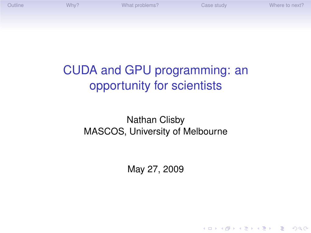 CUDA and GPU Programming: an Opportunity for Scientists