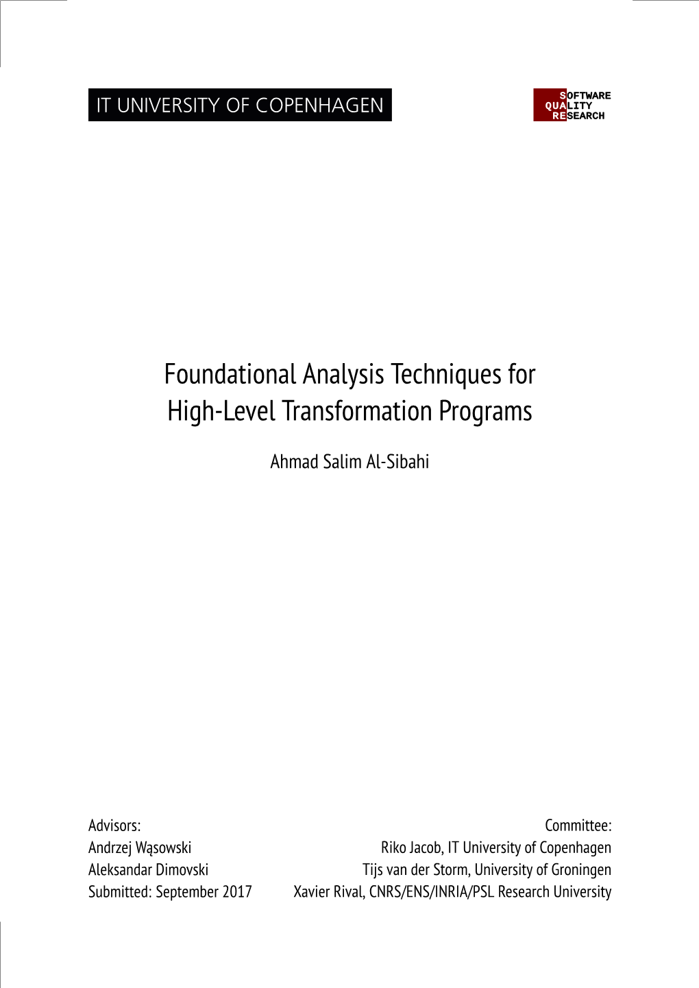 Foundational Analysis Techniques for High-Level Transformation Programs