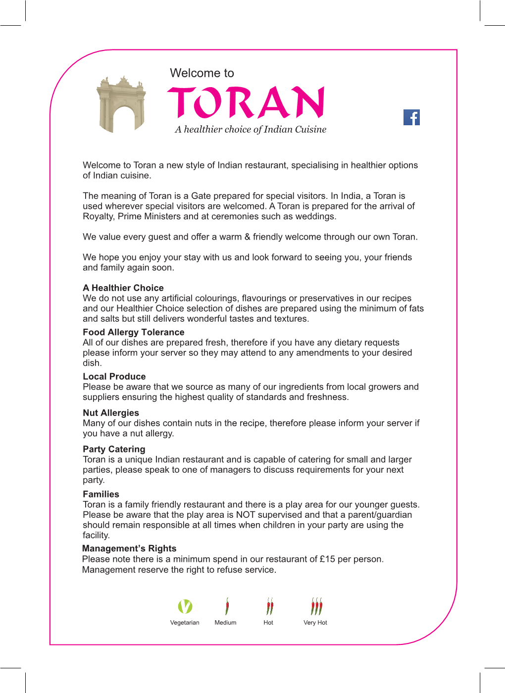 A Healthier Choice of Indian Cuisine Welcome to Toran a New Style Of