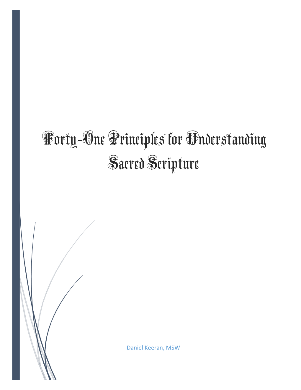 Forty-One Principles for Understanding Sacred Scripture