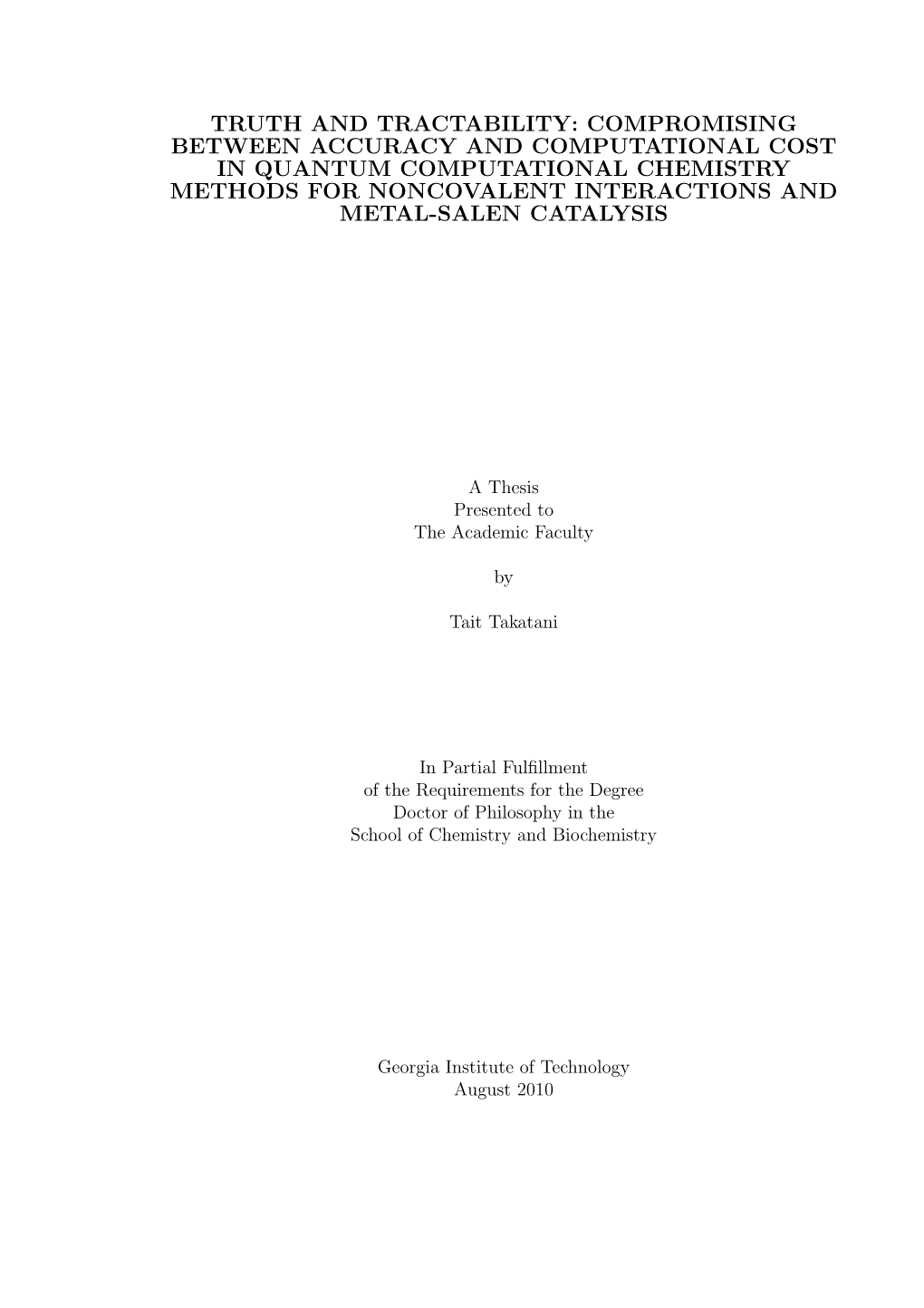 Compromising Between Accuracy and Computational Cost in Quantum Computational Chemistry Methods for Noncovalent Interactions and Metal-Salen Catalysis