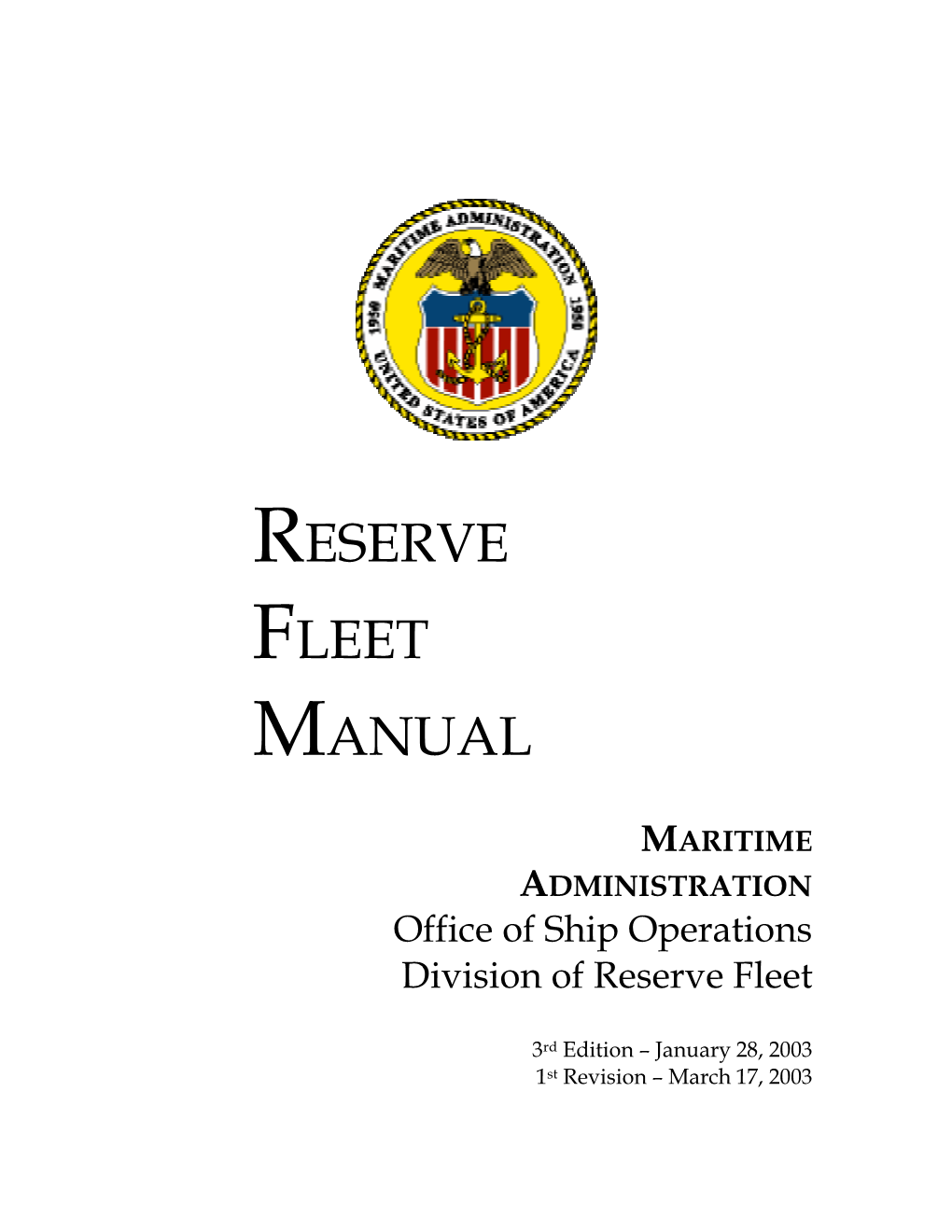 Reserve Fleet Manual